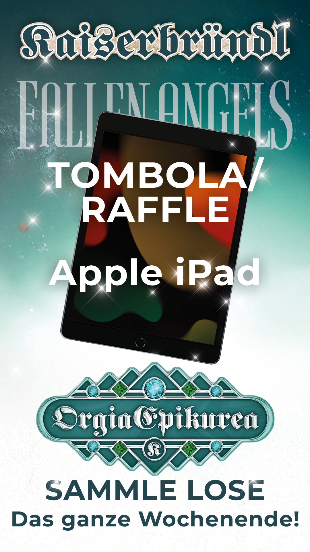 Orgia Epikurea 2025 · Fallen Angels · Tombola am Sonntag: Apple iPad zu gewinnen